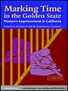Marking Time in the Golden State eBook Marking Time in the Golden State eBook